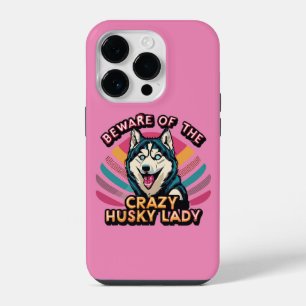 Coque Pour iPhone 14 Plus Méfiez-vous du fou Husky Lady Funny Husky Chien Ma