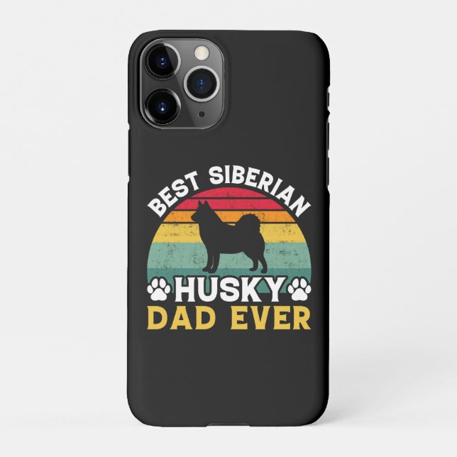 Coque iPhone Meilleur Père Husky Sibérien Jamais, Hommage Fête  (Dos)