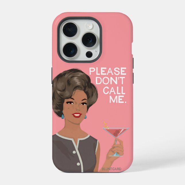 Coque iPhone Ne m'appelez pas, s'il vous plaît. (Verso)