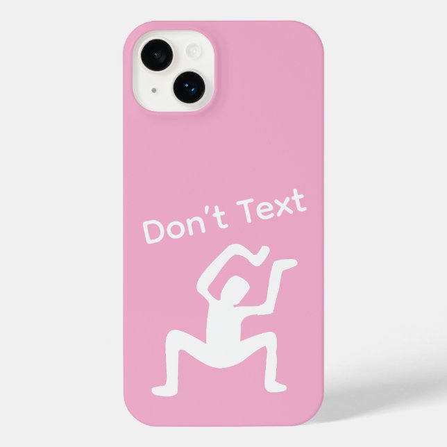 Coque iPhone N'envoyez pas de texto (Verso)