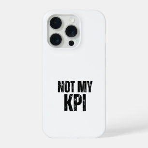 Not My KPI Impact Résistant Typographique