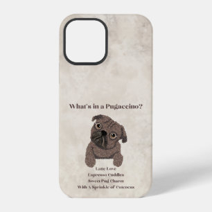 Coque iPhone 12 Pro Qu'est-ce qu'un boîtier Pugaccino-Coffee-iPhone /