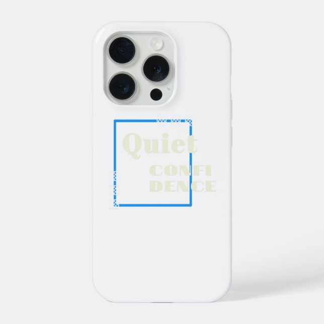 Coque iPhone Quiet confidence cute iPhones design (Verso)