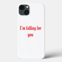 Coque iphone romantique "Je suis en train de tombe