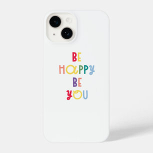 Coque Pour iPhone 14 Sois Heureux Sois-Tu