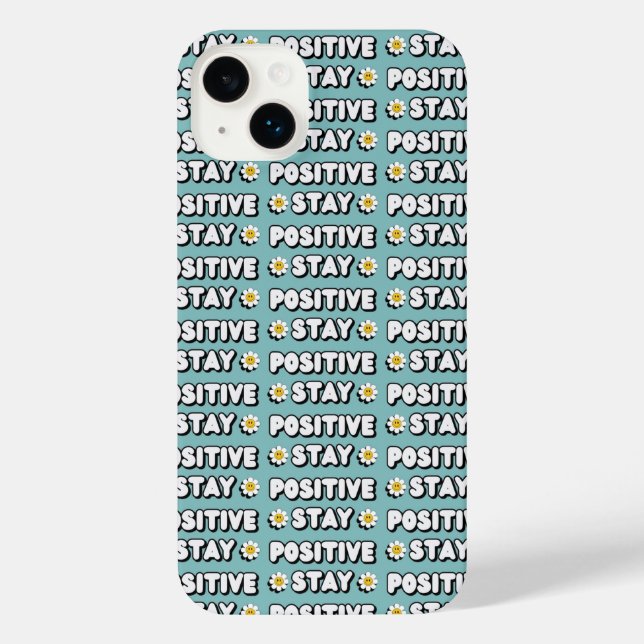 Coque iPhone Stay Positive (Verso)