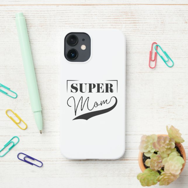 Coque iPhone Super Maman (Sur le bureau)