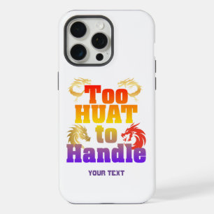 Trop Huat pour être géré