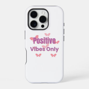 Coque iPhone 16 Pro Vibes Positives Uniquement Citation Motivante Mi