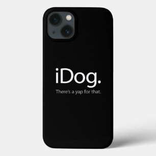 Coque personnalisée pour iPhone iDog - Il y a un a