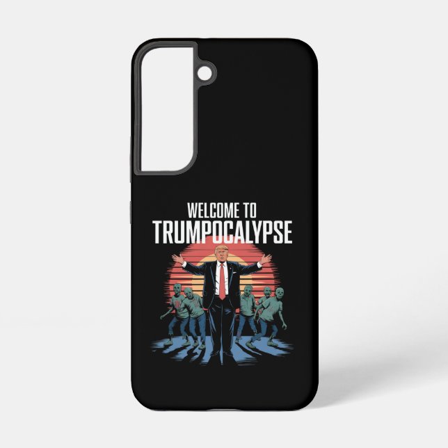 Coque Samsung Galaxy Bienvenue à Trump-ocalypse Funny Trump Halloween (Verso)