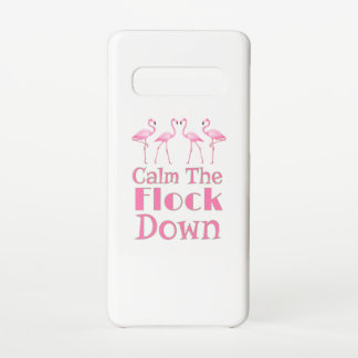 Coque Samsung Galaxy S10 Calmez-vous le Flamant rose amusant