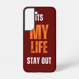 Coque Samsung Galaxy C'est ma vie qui reste