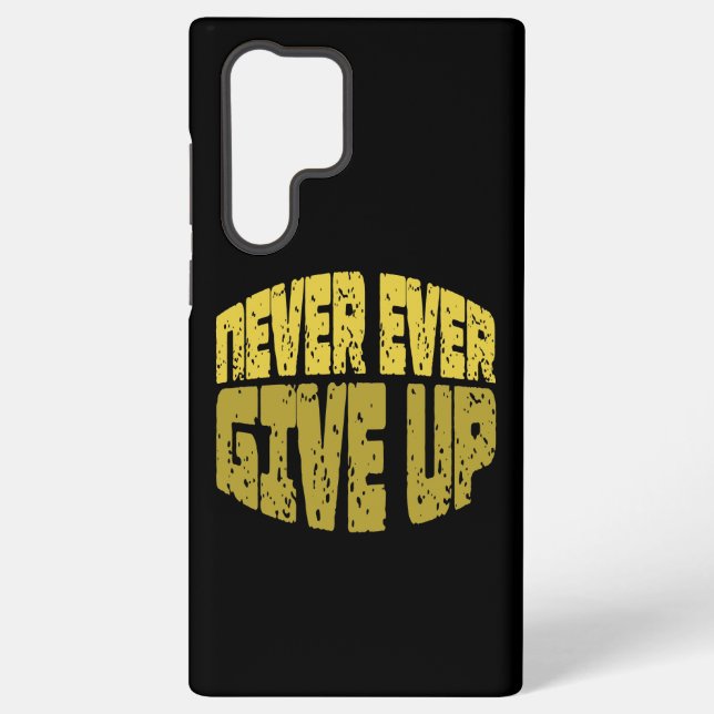 Coque Samsung Galaxy Citation Inspirationnelle - N'abandonnez Jamais (Verso)