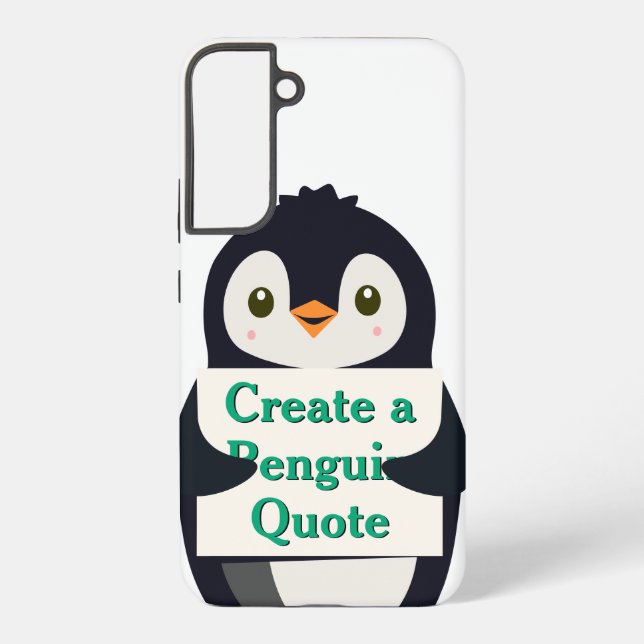 Coque Samsung Galaxy Create a Penguin Quote (Verso)