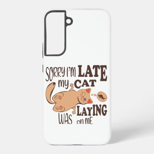 Coque Samsung Galaxy Désolé je suis en retard mon chat était allongé su (Verso)