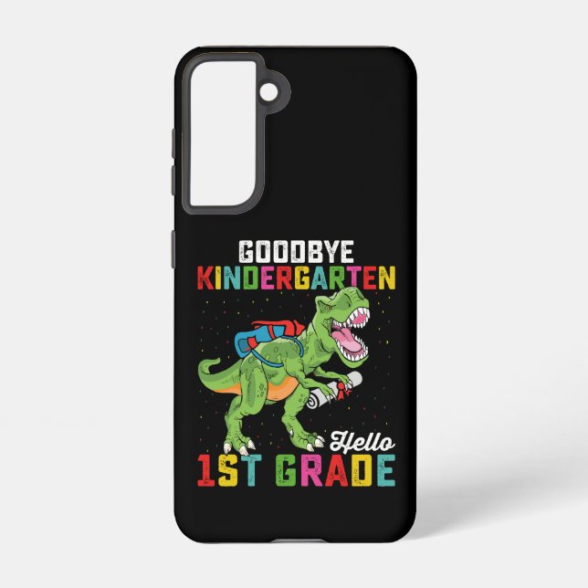 Coque Samsung Galaxy Goodbye Kindergarten Hello 1st Grade T Rex School (Verso)