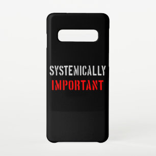 Coque Samsung Galaxy S10 Importance systémique