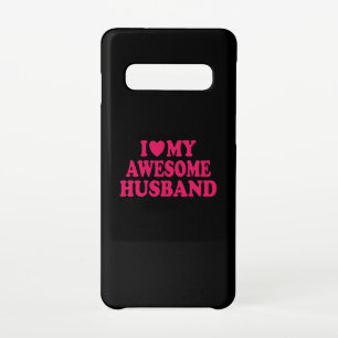 Coque Samsung Galaxy S10 J'Aime Mon Étonnant Mari