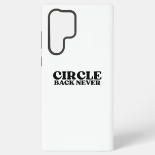 Coque Samsung Galaxy Le pare-feu système Circle Back Never