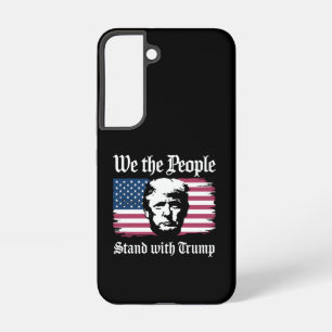 Coque Samsung Galaxy Nous, Le Peuple, Sommes Avec Le Soutien De Donald 