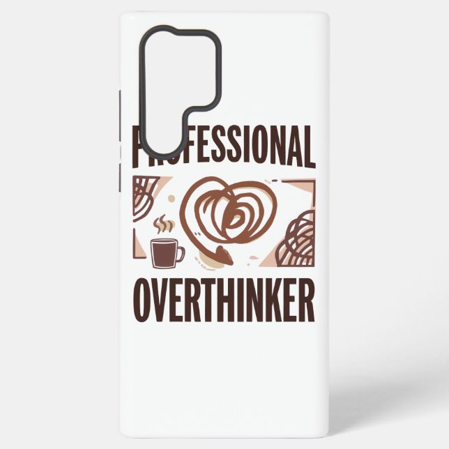 Coque Samsung Galaxy Sarcastic Overthinker with Coffee and Chaos (Verso)