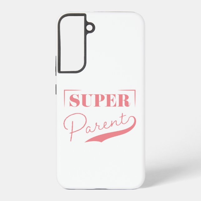 Coque Samsung Galaxy Super parent (Verso)