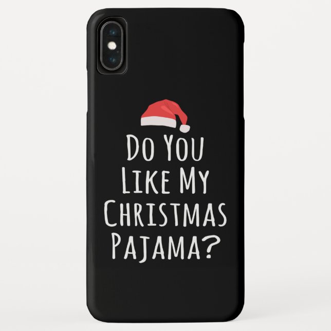 Coques Case-Mate iPhone Aimez-vous mon pyjama de Noël ? (Dos)