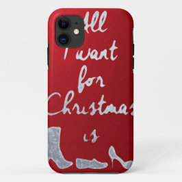 Coque iPhone 11 All i want for Crhristmas i… iphone