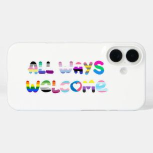 Coques iPhone 16 All Ways Welcome LGBTQIA+ inclusivité queer pride