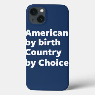 Coques Pour iPhone Américain par naissance, pays par choix