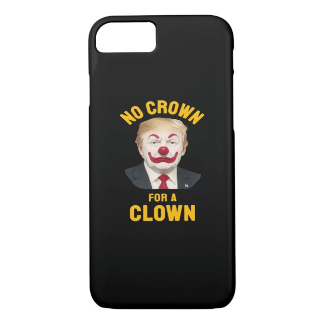 Coques Case-Mate iPhone Anti-No Crown For A Clown (Dos)