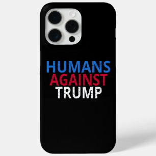 Coque iPhone 15 Pro Max Anti-Trump - Humains contre Trump
