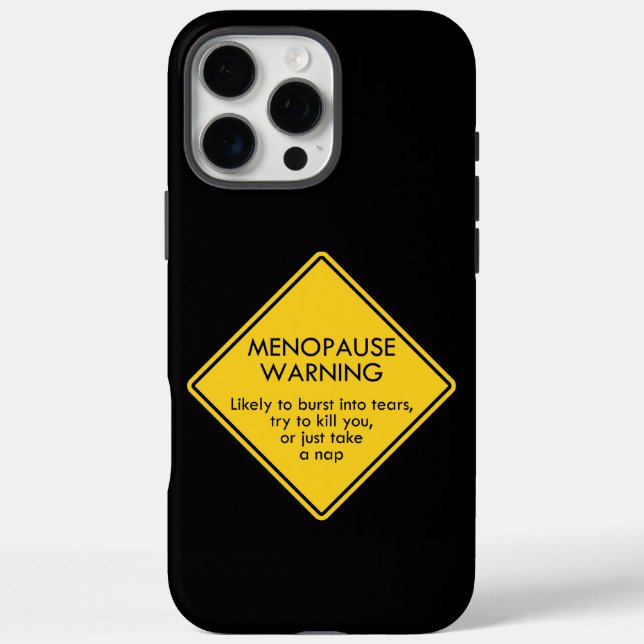 Coques Case-Mate iPhone Avertissement de ménopause (Verso)