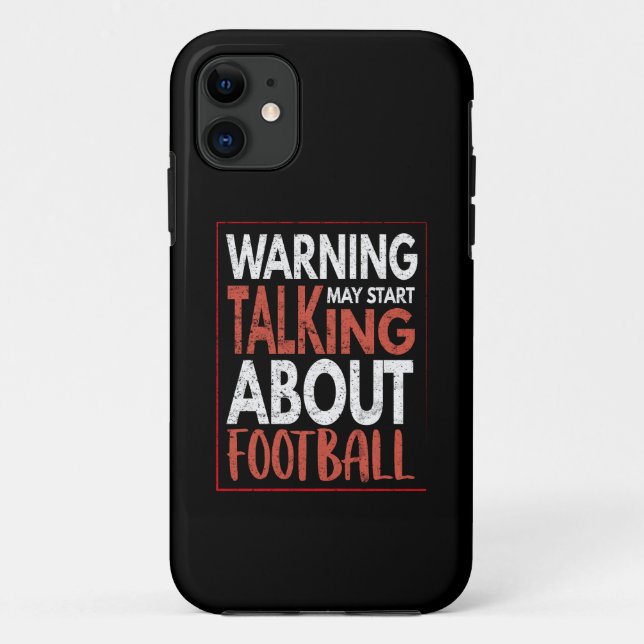 Coques Case-Mate iPhone Avertissement : Peut Commencer À Parler De Footbal (Dos)