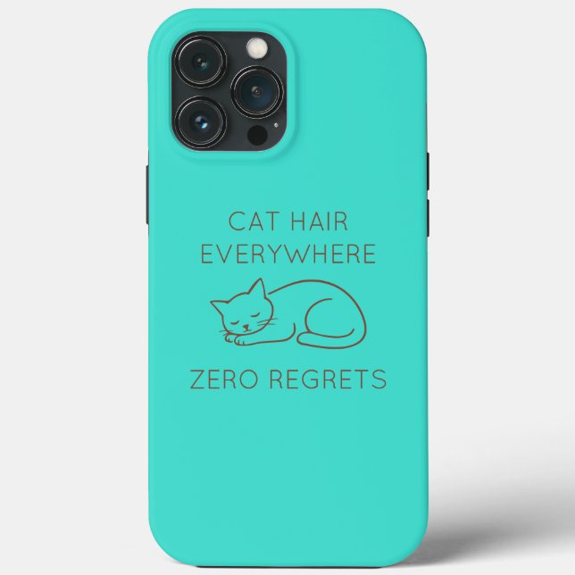 Coques Case-Mate iPhone Cat hair everywhere zero regrets (Verso)
