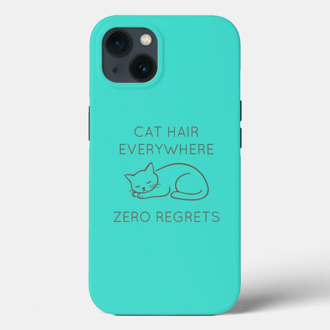 Coques Case-Mate iPhone Cat hair everywhere zero regrets (Verso)