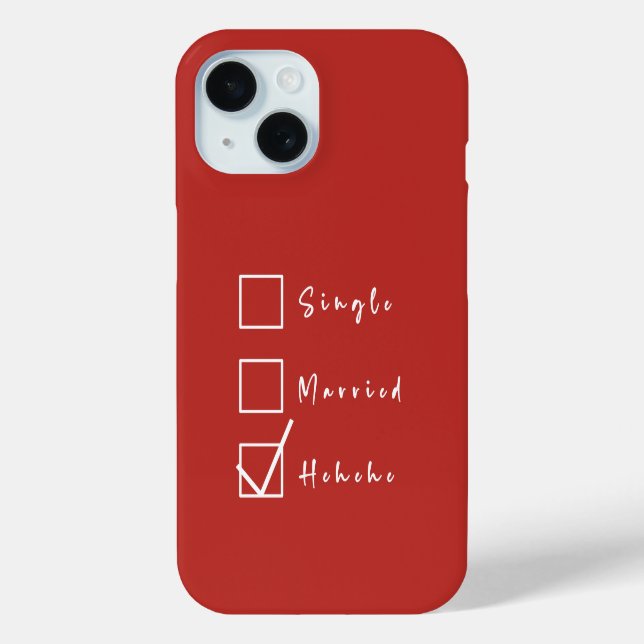 Coques Case-Mate iPhone célibataire, marié, Hehehe drôle relation (Verso)