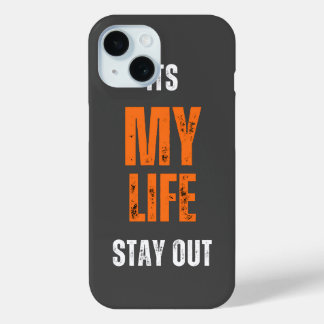Coque Pour iPhone 15 C'est ma vie qui reste