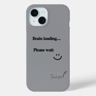 Coque Pour iPhone 15 Chargement du cerveau Veuillez patienter - iPhone