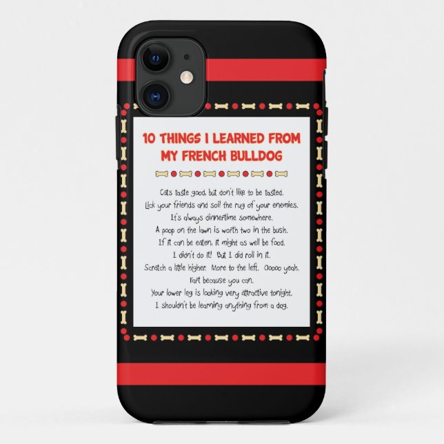 Coques Case-Mate iPhone Choses drôles I appris de mon bouledogue français (Dos)