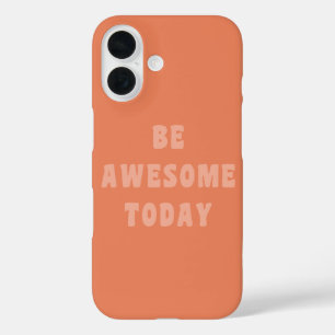 Coques iPhone 16 Citation Inspirante et Motivante pour être Incroya