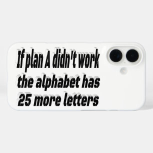 Coques iPhone 16 Citation motivante Plan A