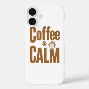 Coques iPhone 16 Citation Zen drôle pour amateur de café