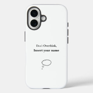 Coques iPhone 16 Conception personnalisable Ne pas surpenser
