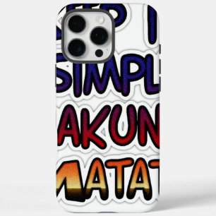 Coques iPhone 16 Pro Max Conserver Simple Hakuna Matata Art Print