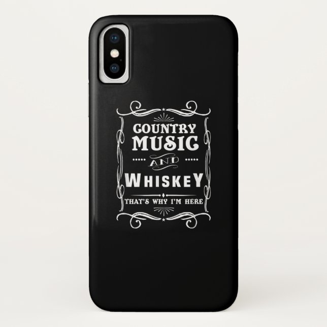 Coques Case-Mate iPhone Country Music And Whiskey That's Why I'm Here (Dos)
