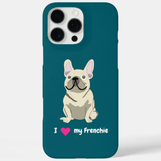 Coques iPhone 16 Pro Max Cream French Bulldog, I Love my Dog