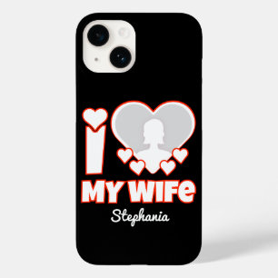 Coque Pour iPhone 14 Custom I Love My Wife - Ajouter Nom & Photo