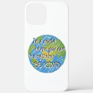 Case-Mate iPhone Case Dans un monde où l'on peut être n'importe quoi